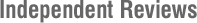 Independent Reviews